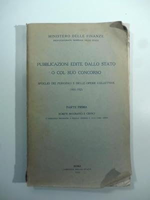 Pubblicazioni edite dallo stato o col suo concorso. Spoglio dei periodici e delle opere collettiv...