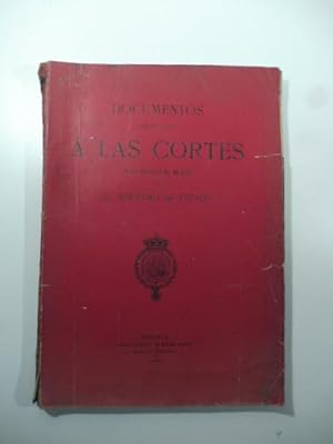 Documentos presentados a las Cortes en la legislatura de 1898 por el Ministro de estado