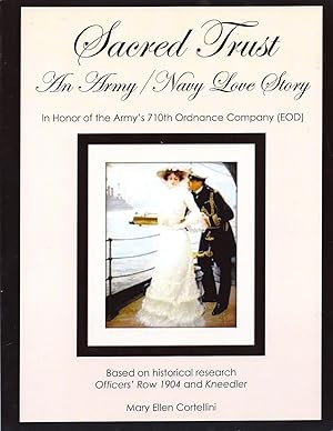 Imagen del vendedor de Sacred Trust An Army Navy Love Story a la venta por Charles Lewis Best Booksellers
