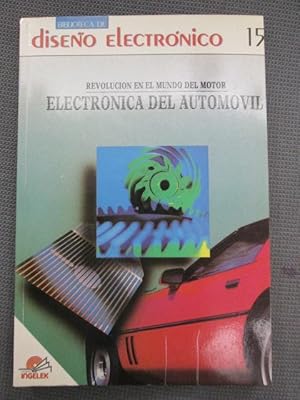 Imagen del vendedor de ELECTRNICA DEL AUTOMVIL. Revolucin en el mundo del motor. a la venta por LIBRERIA AZACAN