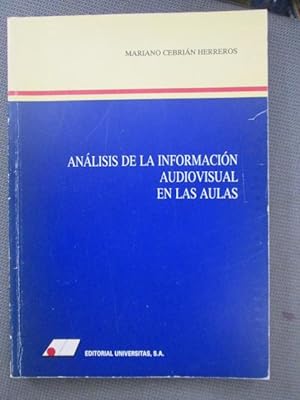 Seller image for ANLISIS DE LA INFORMACIN AUDIOVISUAL EN LAS AULAS for sale by LIBRERIA AZACAN