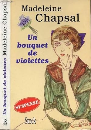 Seller image for UN BOUQUET DE VIOLETTES for sale by Le-Livre