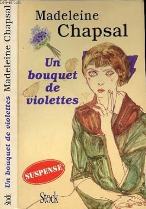 Seller image for UN BOUQUET DE VIOLETTE for sale by Le-Livre
