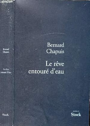 Image du vendeur pour LE REVE ENTOURE D'EAU mis en vente par Le-Livre