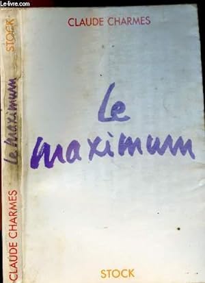 Bild des Verkufers fr LE MAXIMUM zum Verkauf von Le-Livre