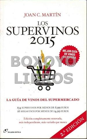 Los supervinos 2015. La guía de vinos del supermercado