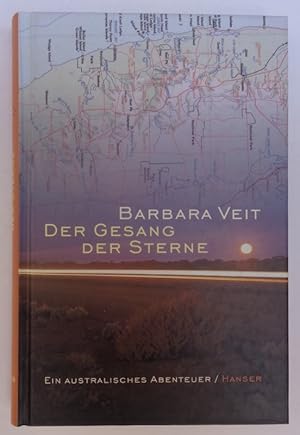 Seller image for Der Gesang der Sterne. Ein australisches Abenteuer. Mit 1 Karte for sale by Der Buchfreund
