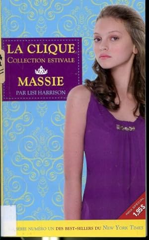 Image du vendeur pour La clique - Collection estivale - Massie mis en vente par Librairie Le Nord