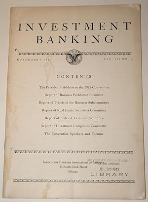 Imagen del vendedor de Investment Banking, Volume III, No. 1, November 9, 1932 a la venta por Alanpuri Trading