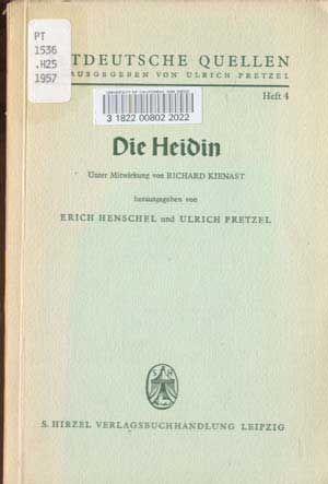 Seller image for Die Heidin: Unter Mitwirkung Von Richard Kienast; Altdeutsche Quellen, ausgegeben Von Ulrich Pretzel, Heft 4 (German language edition) for sale by Cat's Cradle Books