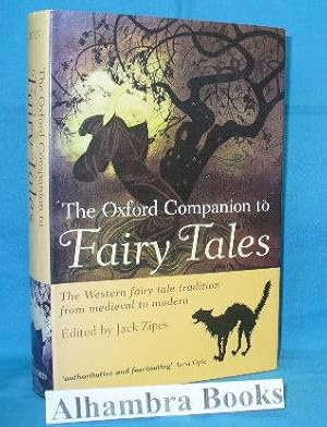 Immagine del venditore per The Oxford Companion to Fairy Tales: The Western Fairy Tale Tradition from Medieval to Modern venduto da Alhambra Books