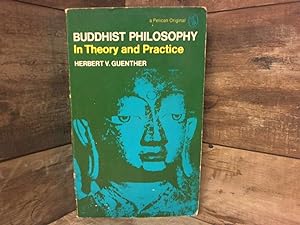 Seller image for Buddhist Philosophy in Theory and Practice (A pelican original) for sale by Archives Books inc.