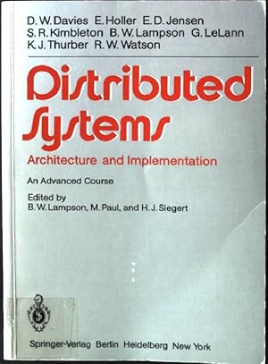 Bild des Verkufers fr Distributed systems - architecture and implementation : an advanced course. Springer study edition zum Verkauf von books4less (Versandantiquariat Petra Gros GmbH & Co. KG)