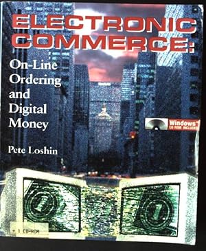 Seller image for Electronic Commerce: On-Line Ordering and Digital Money, + 1CD-Rom for sale by books4less (Versandantiquariat Petra Gros GmbH & Co. KG)