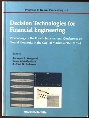 Seller image for Decision Technologies for Financial Engineering - Proceedings of the Fourth International Conference on Neural Networks in the Capital Markets Advances in Mathematics for Applied Sciences for sale by books4less (Versandantiquariat Petra Gros GmbH & Co. KG)