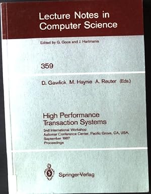 Seller image for High Performance Transaction Systems Lecture Notes in Computer Science 359 for sale by books4less (Versandantiquariat Petra Gros GmbH & Co. KG)