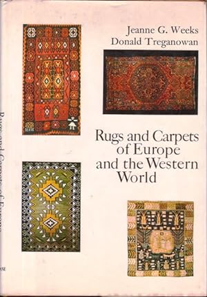 Rugs and Carpets of Europe and the Western World.