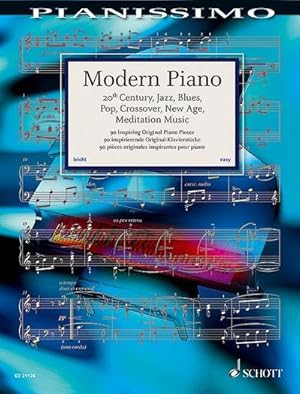 Bild des Verkufers fr Modern Piano : 20th Century, Jazz, Blues, Pop, Crossover, New Age, Meditation Music. Klavier. zum Verkauf von AHA-BUCH GmbH