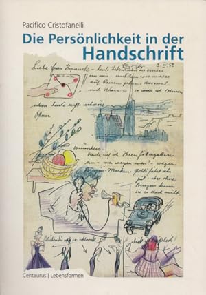 Die Persönlichkeit in der Handschrift. Mit zahlr. Ill. (= Lebensformen, Band 42).