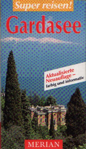 Bild des Verkufers fr Gardasee. von Pia de Simony / Merian : Super reisen! zum Verkauf von Antiquariat Buchhandel Daniel Viertel