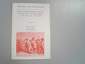 Immagine del venditore per Kulturelle Beziehungen zwischen der Schweiz und Deutschland in der Zeit von 1770 - 1830. venduto da Antiquariat Bookfarm