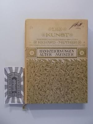 Imagen del vendedor de Die Kunst - Sammlung Illustrierter Monographien, Band: 34: Handzeichnungen Alter Meister. a la venta por Druckwaren Antiquariat