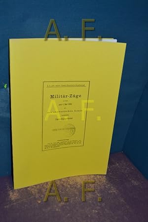 Immagine del venditore per Militr - Zge zu dem seit 1. Mai 1865 auf der sdstlichen Linie bestehenden Fahrordnungsbchel, Gltig vom 10 Juni 1866 (Nachdruck 1987) venduto da Antiquarische Fundgrube e.U.