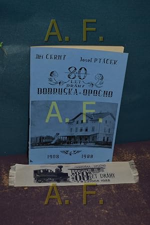 Bild des Verkufers fr 80 let drahy Dobruska Opocno 1908 1988 zum Verkauf von Antiquarische Fundgrube e.U.