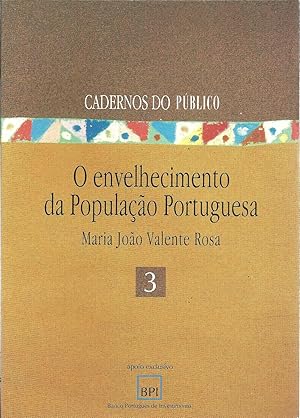 O ENVELHECIMENTO DA POPULAÇÃO PORTUGUESA