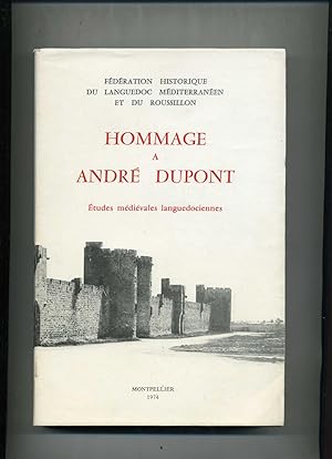 HOMMAGE A ANDRÉ DUPONT. Études médiévales languedociennes