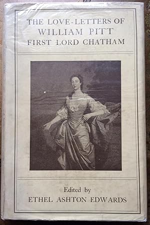 The Love-Letters of William Pitt First Lord Chatham