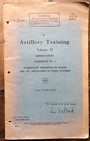 ARTILLERY TRAINING Vol VI Observation Pamphlet No.7 Elimentary Principles of Radar and its applic...