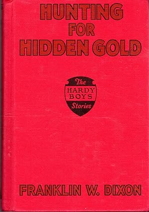 Bild des Verkufers fr Hunting for Hidden Gold (Hardy Boys, Book 5) zum Verkauf von Dorley House Books, Inc.
