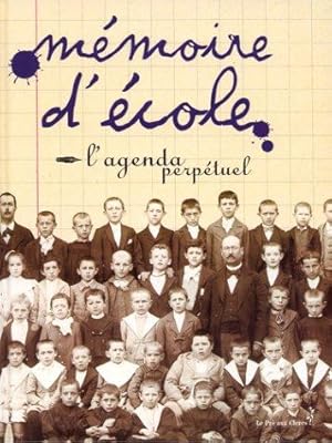 Mémoire d'école - Agenda perpétuel