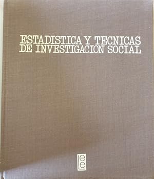 Image du vendeur pour ESTADISTICA Y TECNICAS DE INVESTIGACION SOCIAL. mis en vente par Libreria Lopez de Araujo