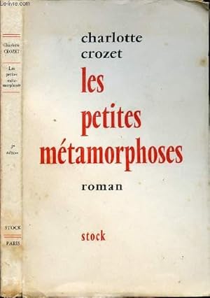Bild des Verkufers fr LES PETITES METAMORPHOSES zum Verkauf von Le-Livre