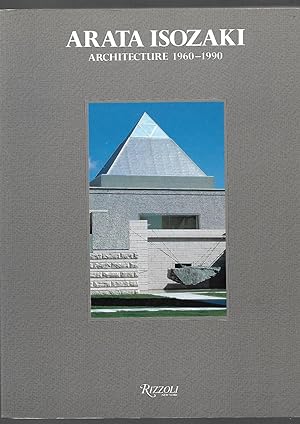 Bild des Verkufers fr Arata Isozaki: Architecture 1960-1990 zum Verkauf von SAVERY BOOKS