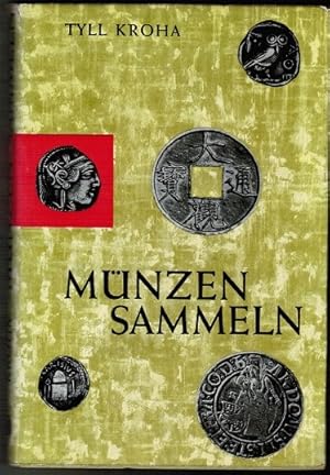 Bild des Verkufers fr Mnzen sammeln (= Bibliothek fr Kunst- u. Antiquittenfreunde, Bd. XIII) zum Verkauf von Schrmann und Kiewning GbR