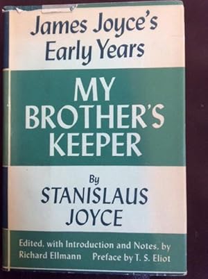 My Brother's Keeper: James Joyce's Early Years