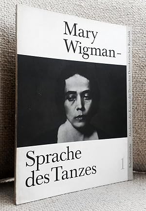 Bild des Verkufers fr Mary Wigman - Sprache des Tanzes zum Verkauf von Versand-Antiquariat Dr. Gregor Gumpert