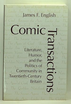 Comic Transactions: Literature, Humor, and the Politics of Community in Twentieth-Century Britain