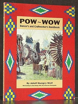Seller image for Pow-Wow Dancer's and Crafter's Handbook for sale by Schroeder's Book Haven