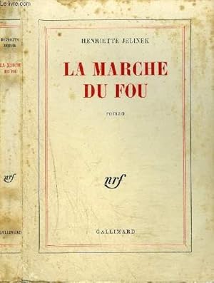 Bild des Verkufers fr LA MARCHE DU FOU zum Verkauf von Le-Livre