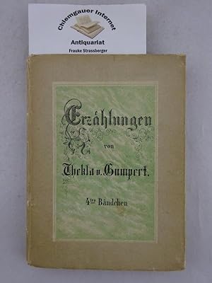Seller image for Erzhlungen fr meine jungen Freundinnen. Viertes Bndchen. Mit 4 Bildern. for sale by Chiemgauer Internet Antiquariat GbR