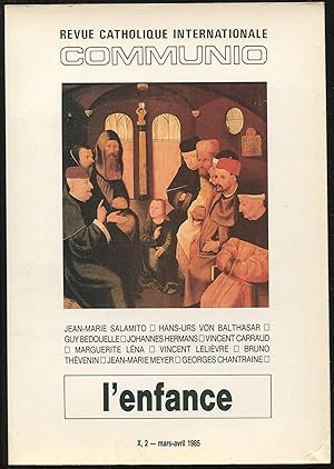 Imagen del vendedor de Revue catholique internationale Communio Tome X, 2, mars-avril 1985 - L'enfance a la venta por LibrairieLaLettre2