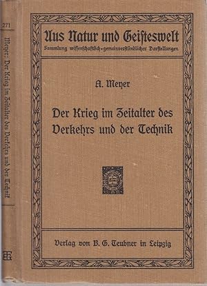 Der Krieg im Zeitalter des Verkehrs und der Technik.