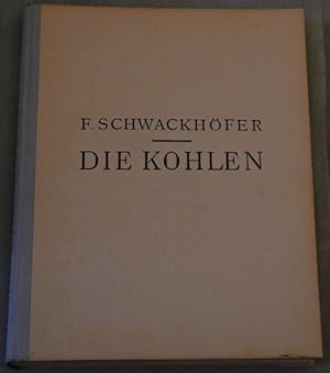 Seller image for Die Kohlen sterreichs, Deutschlands, der Czechoslowakei, Polens, Ungarns usw. for sale by Antiquariat Krikl