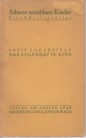 Seller image for Das lgenhafte Kind. for sale by Antiquariat Krikl