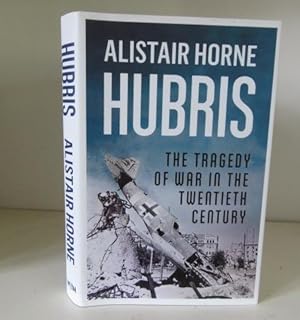 Seller image for Hubris: The Tragedy of War in the Twentieth Century for sale by BRIMSTONES