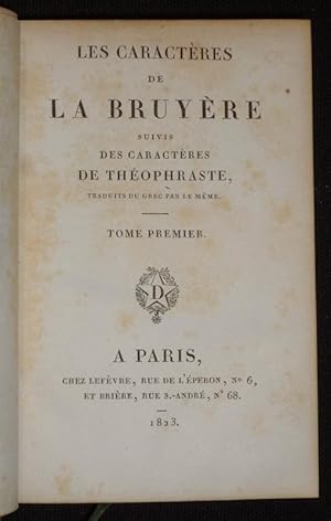 Imagen del vendedor de Les Caractres de La Bruyre, suivis des Caractres de Thophraste, traduits du grec par le mme (Tome 1) a la venta por Abraxas-libris